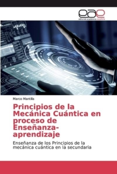 Cover for Mantilla · Principios de la Mecánica Cuán (Buch) (2019)
