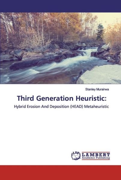Cover for Murairwa · Third Generation Heuristic: (Book) (2020)