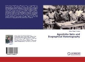 Cover for Fonseca · Agostinho Neto and Biographical (Bog)