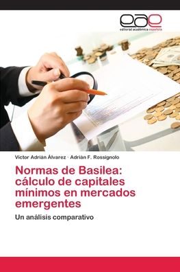 Cover for Álvarez · Normas de Basilea: cálculo de c (Buch) (2018)