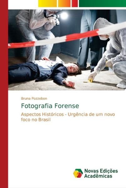 Cover for Pozzebon · Fotografia Forense (Bok) (2018)