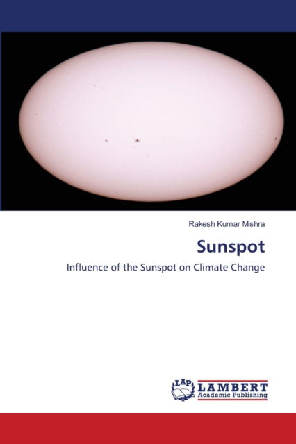 Cover for Rakesh Kumar Mishra · Sunspot (Paperback Book) (2021)