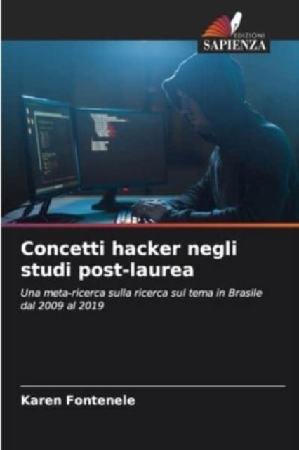 Cover for Karen Fontenele · Concetti hacker negli studi post-laurea (Paperback Book) (2021)