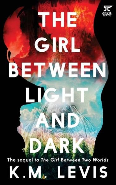 Girl Between Light and Dark, The - Km Lewis - Books - Anvil Publishing, Inc. - 9786214202539 - May 10, 2018