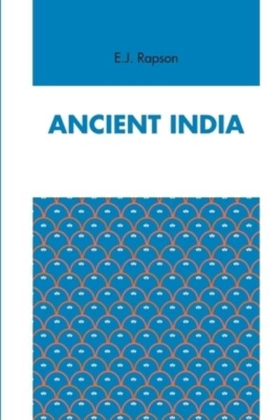 Cover for E Rapson J · Ancient India (Paperback Book) (2021)