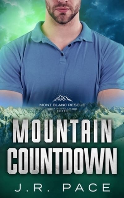 Cover for J.R. Pace · Mountain Countdown (Paperback Book) (2022)