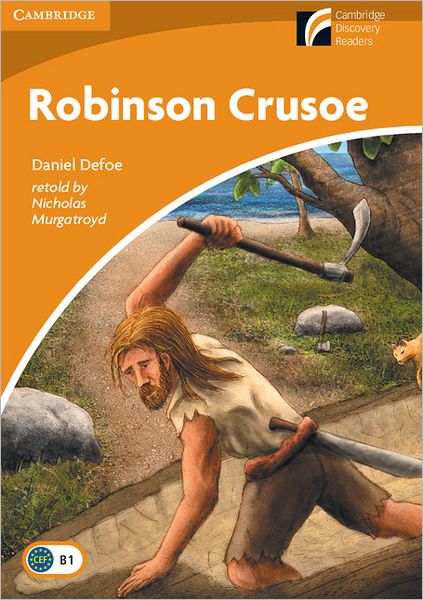 Daniel Defoe · Robinson Crusoe: Paperback Student Book without answers - Cambridge Experience Readers (Taschenbuch) [New edition] (2009)