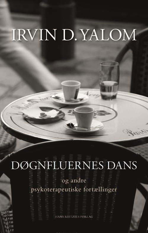 Cover for Irvin D. Yalom · Døgnfluernes dans (Inbunden Bok) [1:a utgåva] (2015)