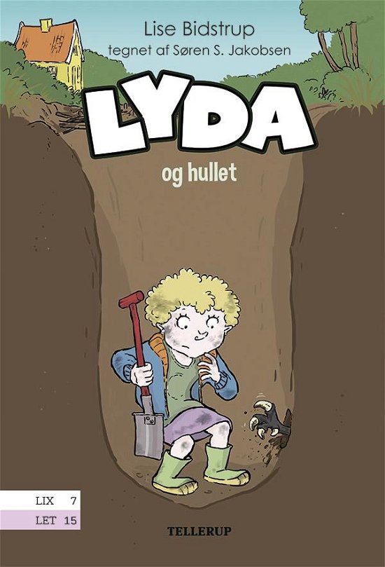 Cover for Lise Bidstrup · Lyda, 3: Lyda #3: Lyda og hullet (Hardcover Book) [1.º edición] (2017)