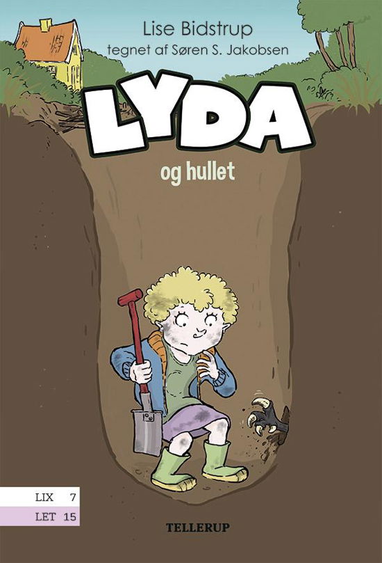 Cover for Lise Bidstrup · Lyda, 3: Lyda #3: Lyda og hullet (Innbunden bok) [1. utgave] (2017)