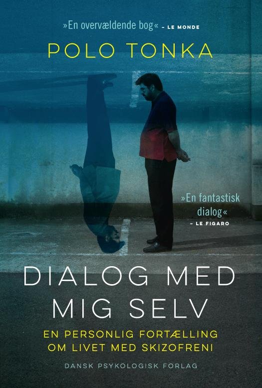 Cover for Polo Tonka · Dialog med mig selv (Sewn Spine Book) [1st edition] (2016)