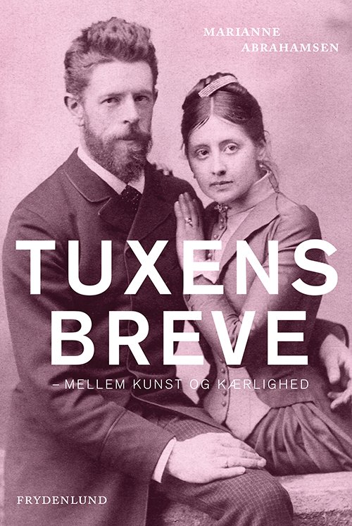 Cover for Marianne Abrahamsen · Tuxens breve (Indbundet Bog) [1. udgave] (2020)