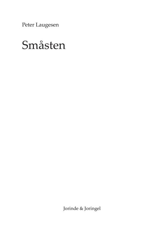 Småsten - Peter Laugesen - Böcker - Jorinde & Joringel - 9788773222539 - 21 september 2012