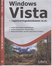 Windows Vista - registreringsdatabasen m.m. - Paul McFedries - Books - Libris - 9788778438539 - November 5, 2008