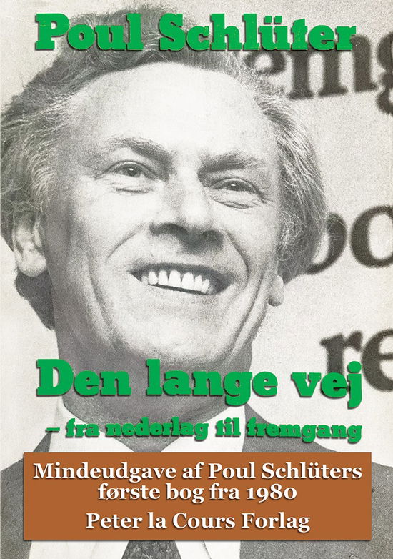 Cover for Poul Schlüter · Den lange vej - Mindeudgave (Sewn Spine Book) [2. wydanie] (2021)