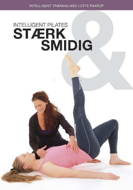 Cover for Lotte Paarup · Intelligent Pilates, Stærk og smidig (DVD) [1º edição] (2015)