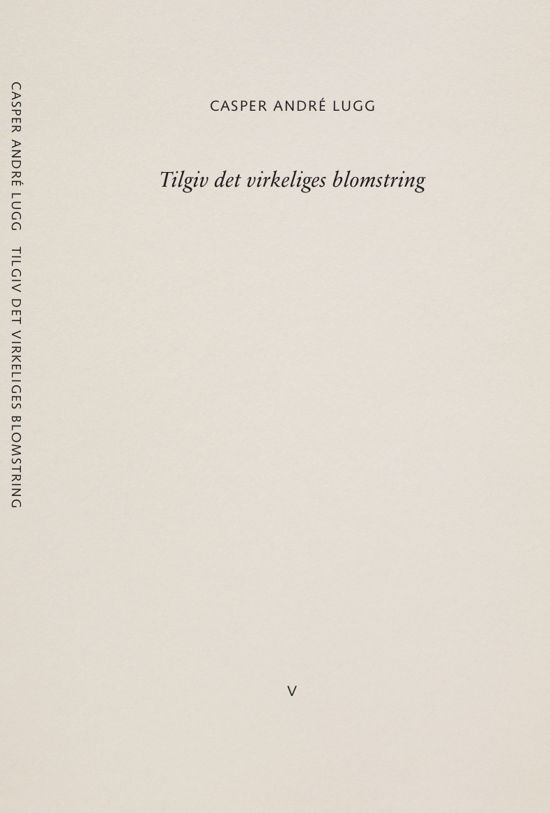 Cover for Casper André Lugg · Bestiarium: Tilgiv det virkeliges blomstring (Poketbok) [1:a utgåva] (2020)