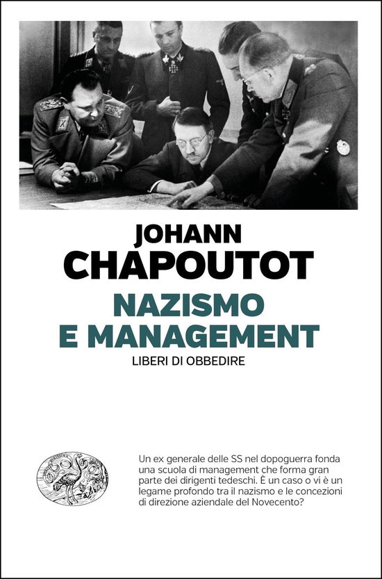 Cover for Johann Chapoutot · Nazismo E Management. Liberi Di Obbedire (Book)