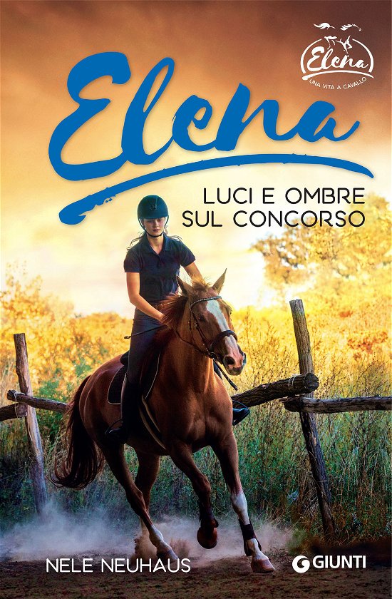 Cover for Nele Neuhaus · Elena. Luci E Ombre Sul Concorso (Book)