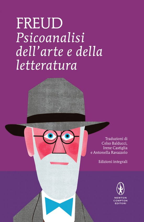 Cover for Sigmund Freud · Psicoanalisi Dell'arte E Della Letteratura. Ediz. Integrale (Book)