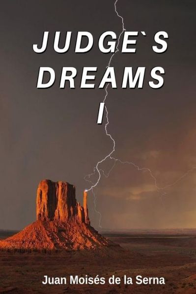 Cover for Juan Moises de la Serna · Judge's Dreams I (Paperback Book) (2020)