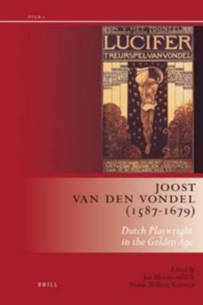 Cover for Frans-willem Korsten · Joost Van den Vondel (1587-1679) (Drama and Theatre in Early Modern Europe) (Hardcover Book) (2011)