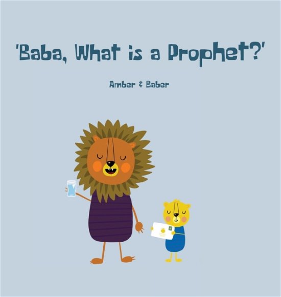 Cover for Baber Khan · Baba, What is a Prophet? (Hardcover bog) (2022)