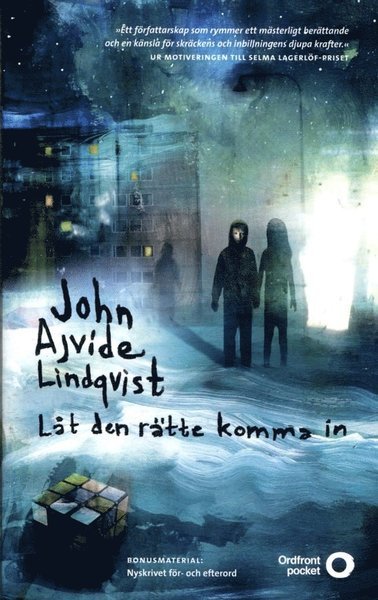 Låt den rätte komma in - John Ajvide Lindqvist - Books - Ordfront Förlag - 9789170378539 - May 15, 2015