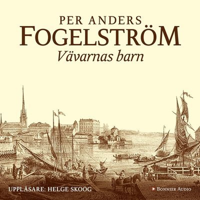 Cover for Per Anders Fogelström · Barnserien: Vävarnas barn (Lydbok (MP3)) (2014)