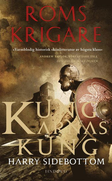 Cover for Harry Sidebottom · Roms krigare: Kungarnas kung (Taschenbuch) (2017)