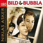 Cover for Niklas Asker Fredrik Strömberg · Bild &amp; Bubbla. 180 (Paperback Book) (2009)