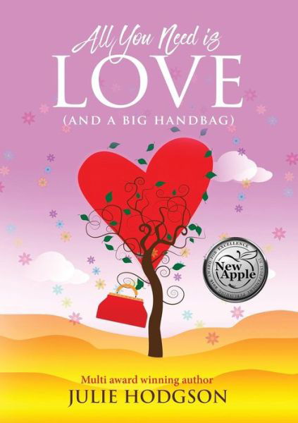 Cover for Julie Hodgson · All you need is love (And a big handbag) (Paperback Book) (2017)