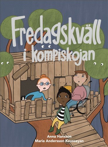 Cover for Anna Hansson · Fredagskväll i kompiskojan (Innbunden bok) (2020)