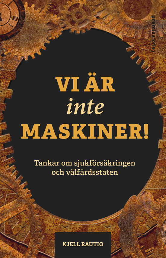 Cover for Kjell Rautio · Vi är inte maskiner (Paperback Book) (2024)