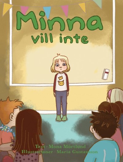 Cover for Mona Mörtlund · Minna vill inte (Inbunden Bok) (2024)