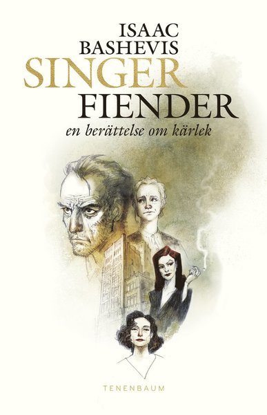 Cover for Isaac Bashevis Singer · Fiender ? en berättelse om kärlek (Innbunden bok) (2017)