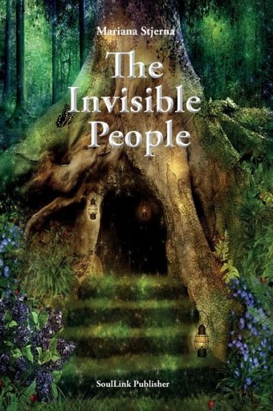 Cover for Mariana Stjerna · The Invisible People: In the Magical World of Nature (Paperback Bog) (2020)