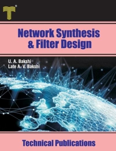 Cover for Late Ajay V Bakshi · Network Synthesis and Filter Design (Paperback Book) (2020)