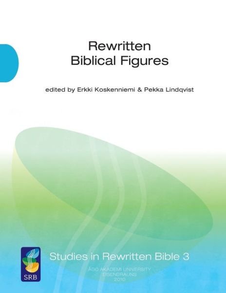 Cover for Erkki Koskenniemi · Rewritten biblical figures (Book) (2018)
