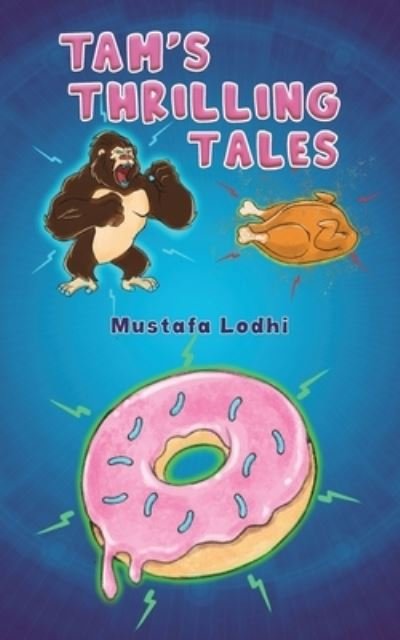 Cover for Mustafa Lodhi · TAM's Thrilling Tales (Paperback Book) (2022)