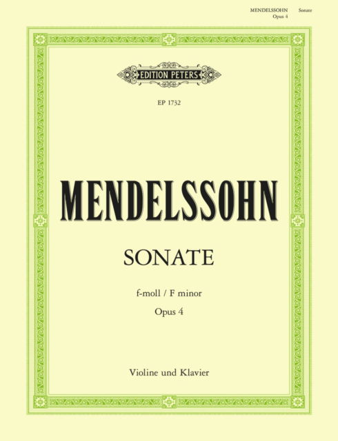 Violin Sonata in F minor Op.4 - Felix Mendelssohn - Bücher - Edition Peters - 9790014007539 - 12. April 2001