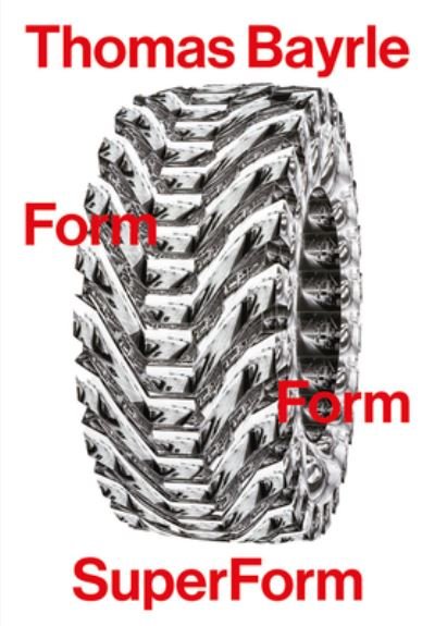 Cover for Thomas Bayrle: Form Form Superform (Pocketbok) (2024)