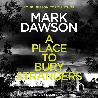 A Place to Bury Strangers - Mark Dawson - Music - TANTOR AUDIO - 9798200723539 - June 1, 2021