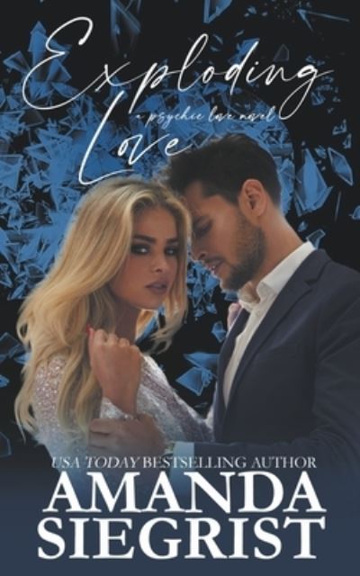 Cover for Amanda Siegrist · Exploding Love (Paperback Book) (2021)