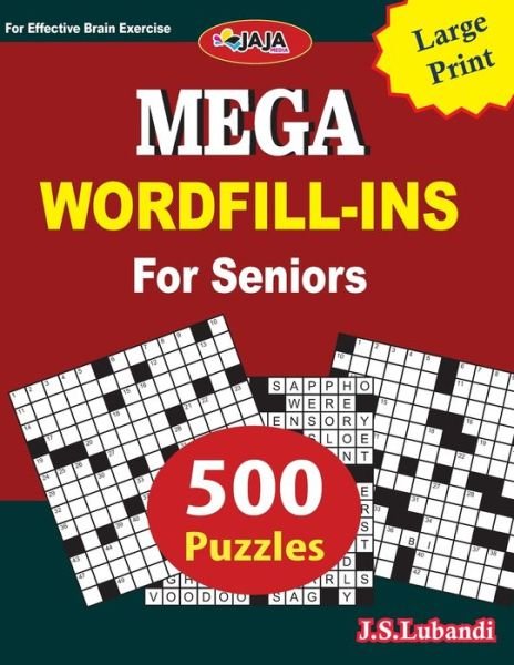 Cover for JAJA Media · Mega Word Fill-In for Seniors: Large print 500 word fill-in puzzles for Seniors-8.5x11 US size (Paperback Book) (2022)