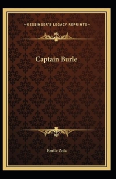 Cover for Emile Zola · Emile Zola: Captain Burle-Original Edition (Annotated) (Paperback Book) (2022)