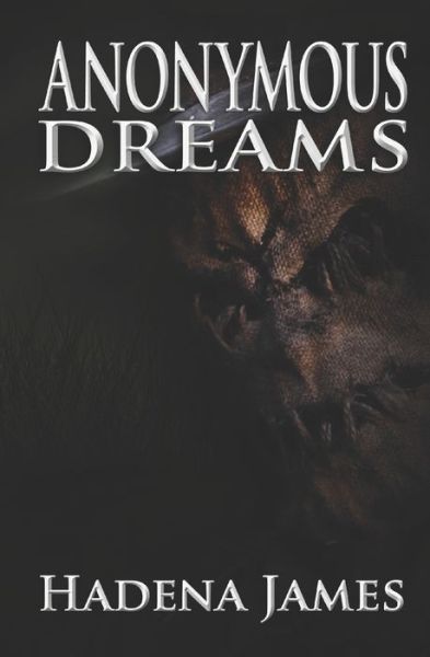 Cover for Hadena James · Anonymous Dreams (Pocketbok) (2020)