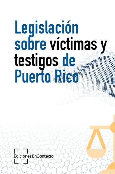 Cover for Puerto Rico En Contexto · Legislacion sobre victimas y testigos de Puerto Rico (Paperback Book) (2020)