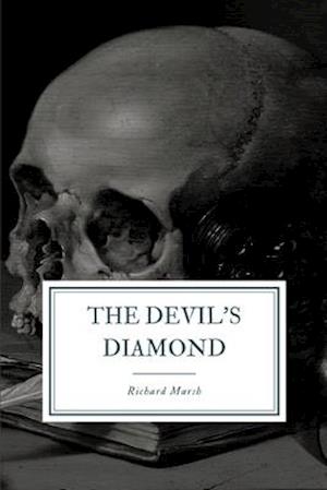 Cover for Richard Marsh · The Devil's Diamond (Paperback Book) (2020)