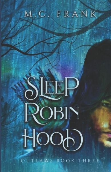 Cover for M C Frank · Sleep Robin Hood (Taschenbuch) (2020)